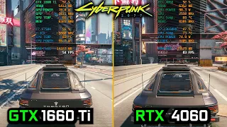 GTX 1660 Ti vs RTX 4060 Laptop - Cyberpunk 2077 - How Big is the Difference?