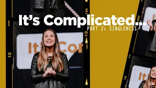 It's Complicated - Week 2 - Kate Downing