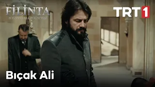 Bıçak Ali -Filinta 46. Bölüm