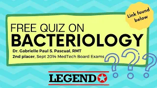 Free Quiz on Bacteriology #2  (June 20, 2020) | Legend Review Center