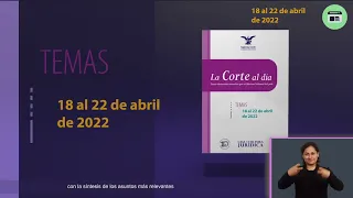 "La Corte al Día", del 18 al 22 de abril de 2022 👉 Descargue en: https://bit.ly/3vdehiI