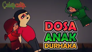 Dosa Anak Durhaka Pada Orangtua (Ibu / Ayah)