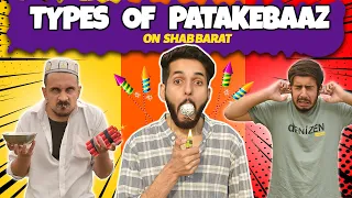 Types of Patakebaaz | Patakha funny video | SHAB E BARAT Special Video | Diwali