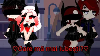 ~Gacha nox~ ♡Oare mă mai iubești?♡