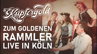 Kupfergold - Zum Goldenen Rammler (Live in Köln, 2023)