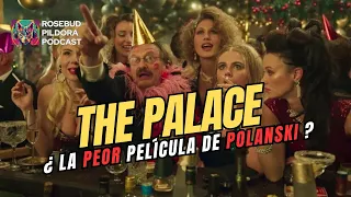 THE PALACE, la última película de Polanski y la que más críticas negativas recibe.