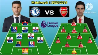 Chelsea vs Arsenal ~ Potential Line Up Matchweek 1 Premier League Seasons 2023/2024