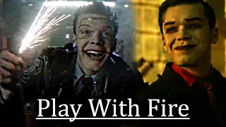 Jerome & Jeremiah Valeska | Play With Fire