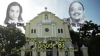 Gravetour of the Famous E83🇬🇧 | Vic Diaz and Teddy Diaz (of The Dawn) | Santuario De San Antonio