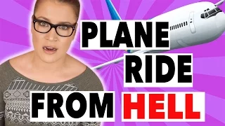 STORYTIME: THE PLANE RIDE FROM HELL