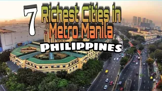 Top 7 Richest Cities in Metro Manila, (NCR) Philippines