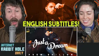 PREM DHILLON - Just a Dream (Full Video) *WITH ENGLISH SUBTITLES* |  | irh daily REACTION!