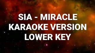 Sia- Miracle Karaoke Version (Lower key)