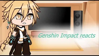Genshin Impact reacts (Male Mc)