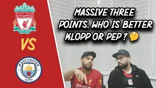 Liverpool 3 - 1 Manchester City - FABinho/ VAR/ Klopp vs Guardiola/ Mane, Hendo, Salah