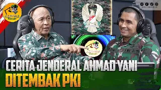Cerita Jenderal Ahmad Yani Ditembak PKI | Kartika Podcast