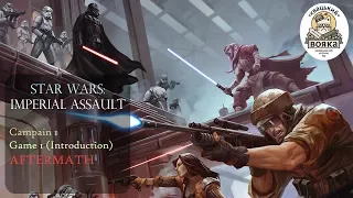 Star Wars: Imperial Assault - 001 Aftermath