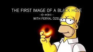 First image of a black hole with Feryal Özel