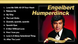 Engelbert Humperdinck  Greatest Hits　|| 想い出のエンゲルベルトフンパーディンク ヒット曲集