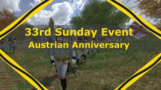 33rd Sunday Event - Austrian Anniversary [Napoleonic Wars]