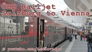ÖBB Railjet Train Ride (Salzburg to Vienna) and Salzburg Station