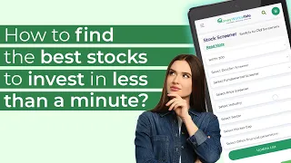 How to Find the Best Stocks to Invest in Less Than a Minute - MoneyWorks4Me