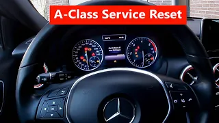 Mercedes A Class W176 Service Reset 2012-2018 - HOW TO