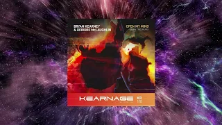 Bryan Kearney & Deirdre McLaughlin - Open My Mind (Sean Tyas Remix) [KEARNAGE RECORDINGS]