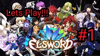 Lets Play!!! Elsword #1 A New Adventure