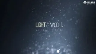 LIVE Christmas Eve - December 24th, 2021 - Light to the World Church