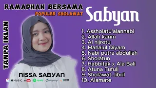 SHOLAWAT NISSA SABYAN FULL ALBUM RTANPA IKLAN #nissasabyan #sabyangambus #sholawatmerdu#terbaru2023