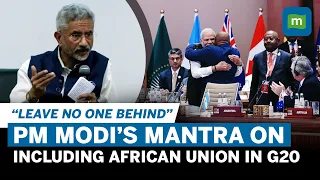 PM Modi Took The Lead, EAM Jaishankar Breaks Down The Inclusion Of African Union As G20 Member