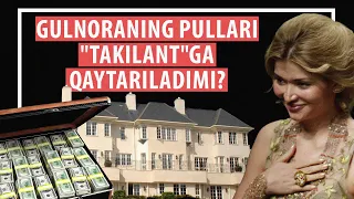 "Telekomni Aripov nazorat qilgan". Gulnora Karimovaning pullari "Takilant"ga qaytariladimi?