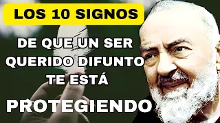 Padre Pio Los 10 signos de que un ser querido difunto te está protegiendo