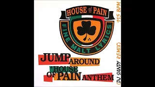 DJ SANDY REMIX HOUSE OF PAIN Jump around 115 BPM