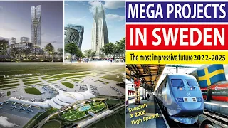 Sweden new projects - Sweden technology - Sweden mega projects - Sweden biggest projects