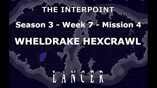 Mission 4   Week 7   Season 3   The Interpoint   Lancer TTRPG
