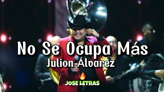 No Se Ocupa Más | Julion Álvarez | Letra/Lyrics |