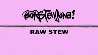 Disco Stew: Raw Stew - Barstewlona