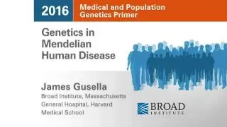 MPG Primer: Genetics in Mendelian Human Disease (2016)