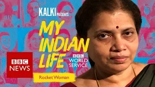 My Indian Life: Rocket Woman, From India to Mars  - BBC News