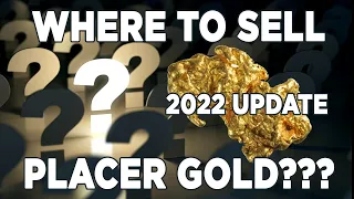 Where to Sell Placer Gold 2022 Edition