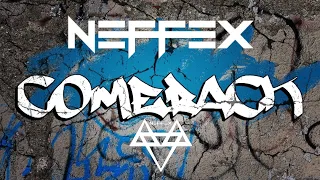 NEFFEX - Comeback 🔥 [Slowed + Reverb]