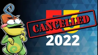 E3 2022 CANCELLED!? RIP E3