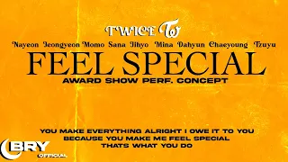 TWICE-Intro + FEEL SPECIAL + Dance Break (Award Show Perf. Concept)