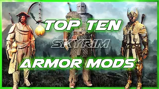 Top 10 Best Armor Mods FOR SKYRIM 2023