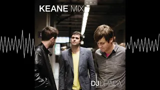 DJ Dhada - Keane Mix