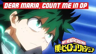 My Hero Academia OP but it's Dear Maria, Count Me In