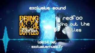 Redfoo - Bring Out The Bottles (FULL HQ RIP)