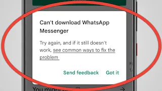 How To Fix Can't Download Whatsapp Messenger Error On Google Play Store In Android